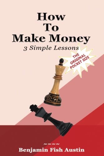 Stock image for How To Make Money: 3 Simple Lessons for sale by Revaluation Books