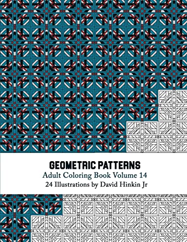 Stock image for Geometric Patterns - Adult Coloring Book Vol. 14 (Volume 14) for sale by Save With Sam