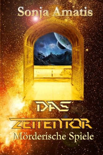 Stock image for Das Zeitentor: Mrderische Spiele for sale by Revaluation Books