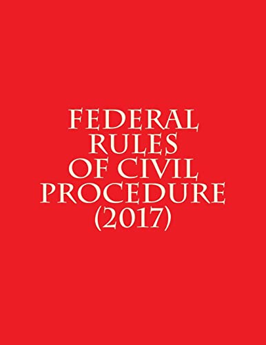 9781718832695: Federal Rules of Civil Procedure (2017)