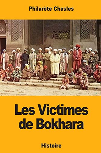 9781718834910: Les Victimes de Bokhara