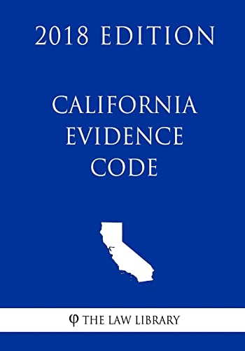 Beispielbild fr California Evidence Code (2018 Edition) zum Verkauf von Lucky's Textbooks