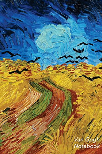 9781718854130: Van Gogh Notebook: Wheatfield with Crows Journal | 100-Page Lined Art Notebook | 6 X 9 Journal Notebook (Art Masterpieces)