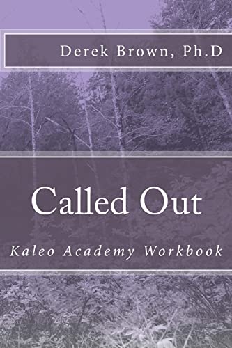 9781718860049: Called Out: Kaleo Academy Workbook