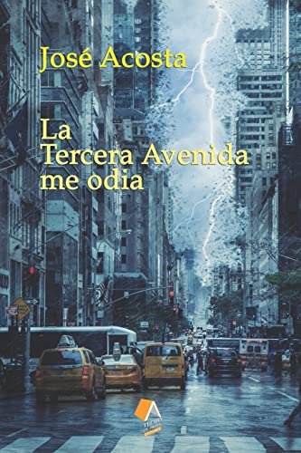 Imagen de archivo de La Tercera Avenida me odia: Accsit Premio Internacional de Poesa Casa de Teatro (Spanish Edition) a la venta por Lucky's Textbooks