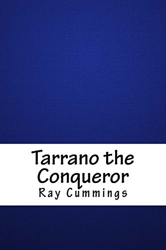 Beispielbild fr Tarrano the Conqueror zum Verkauf von THE SAINT BOOKSTORE