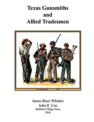 Beispielbild fr Texas Gunsmiths and Allied Tradesmen zum Verkauf von Lucky's Textbooks