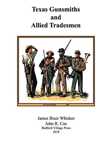 Imagen de archivo de Texas Gunsmiths and Allied Tradesmen a la venta por Lucky's Textbooks