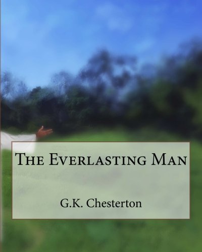 9781718923546: The Everlasting Man
