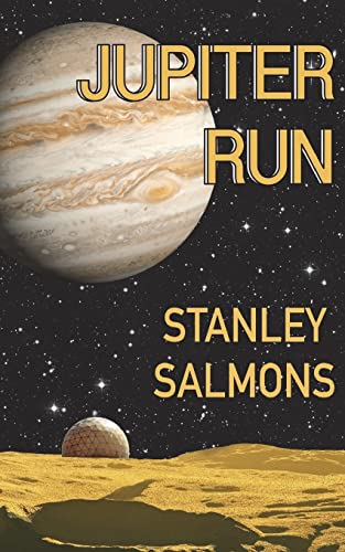 Beispielbild fr Jupiter Run: The third book in The Planetary Trilogy zum Verkauf von THE SAINT BOOKSTORE