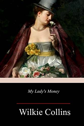 Stock image for My Lady's Money for sale by Lucky's Textbooks