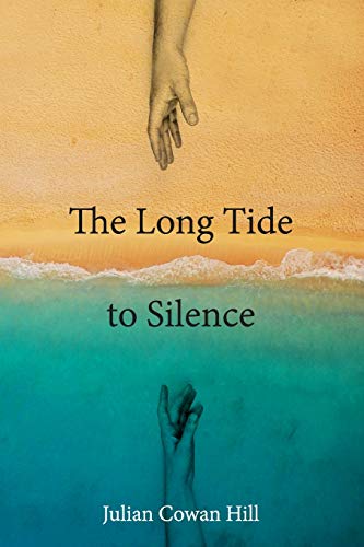 Stock image for The Long Tide To Silence for sale by Hawking Books
