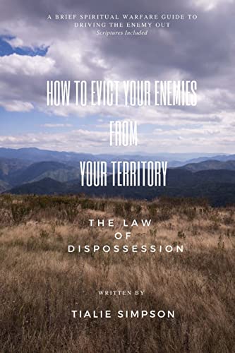 Beispielbild fr How to Evict Your Enemies From your Territory: The Law of Dispossession zum Verkauf von Lucky's Textbooks