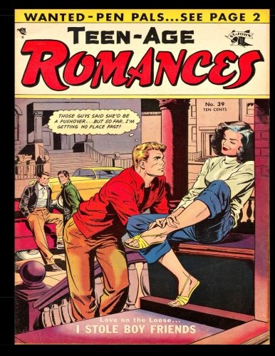 Stock image for Teen-Age Romances #39: Golden Age Romance Comic 1954 - Classic Comic Reprint From Golden Age Reprints for sale by Revaluation Books