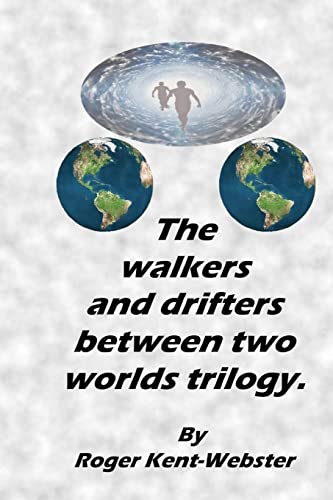 Beispielbild fr The Walkers and Drifters Between Two Worlds Trilogy. zum Verkauf von THE SAINT BOOKSTORE