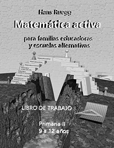 Beispielbild fr Matem¡tica Activa para familias educadoras y escuelas alternativas: Primaria II (9 a 12 a±os) Libro de trabajo: Volume 6 zum Verkauf von WorldofBooks