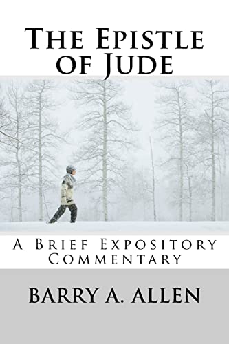 Beispielbild fr The Epistle of Jude: A Brief Expository Commentary zum Verkauf von ThriftBooks-Atlanta