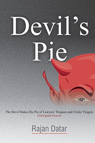 Beispielbild fr Devil's Pie: The Devil Makes His Pie of Lawyers' Tongues and Clerks' Fingers (Old English Proverb) zum Verkauf von Lucky's Textbooks