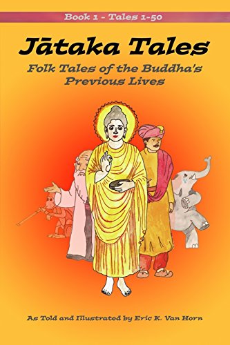 9781719063456: Jataka Tales: Volume 1: Folk Tales of the Buddha’s Previous Lives