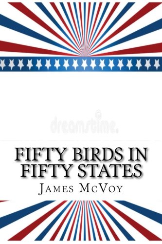 9781719095921: Fifty Birds in Fifty States