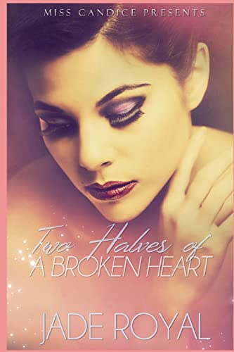 Stock image for Two Halves Of A Broken Heart for sale by Better World Books