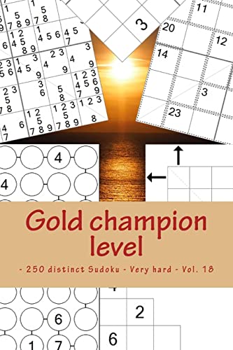 9781719121408: Gold champion level - 250 distinct Sudoku - Very hard - Vol. 18: 50 Killer Hermit - 50 Stepdoku - 50 Zero five - 50 Boom flight Anti-Diagonal - 50 ... sudoku for you. (PITSTOP GOLD SERIES)