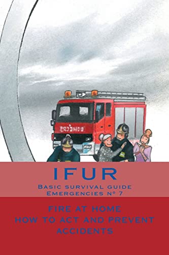 Beispielbild fr Fire at Home: How to act and prevent accidents (Emergency) zum Verkauf von Lucky's Textbooks