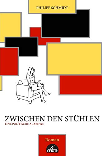 Stock image for Zwischen den Sthlen: eine politische Arabeske (German Edition) for sale by Lucky's Textbooks
