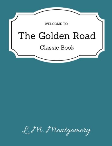 Stock image for The Golden Road for sale by Revaluation Books