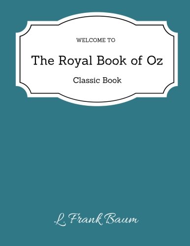 Imagen de archivo de The Royal Book of Oz a la venta por Revaluation Books