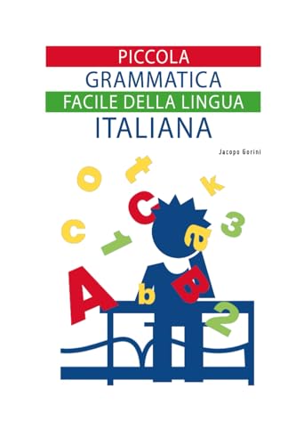 Stock image for Piccola grammatica facile della lingua italiana (Italian Edition) for sale by MusicMagpie