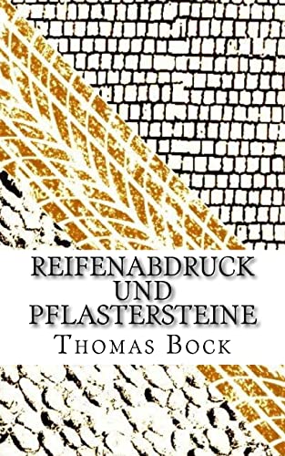 Imagen de archivo de Reifenabdruck und Pflastersteine (German Edition) a la venta por Lucky's Textbooks