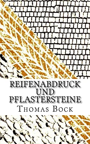 Stock image for Reifenabdruck und Pflastersteine (German Edition) for sale by Lucky's Textbooks