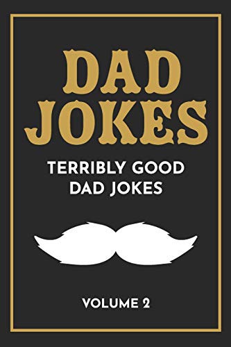 Stock image for Dad Jokes: Terribly Good Dad Jokes for sale by Hawking Books