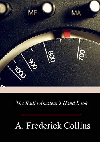 Stock image for The Radio Amateur's Hand Book for sale by Revaluation Books