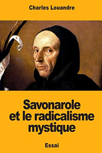 9781719218542: Savonarole et le radicalisme mystique