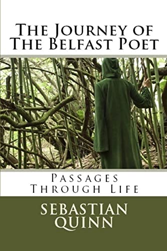 Stock image for The Journey of The Belfast Poet: Journeys Through Life for sale by THE SAINT BOOKSTORE