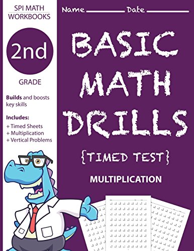 Stock image for 2nd Grade Basic Math Drills Timed Test: Builds and Boosts Key Skills Including Math Drills and Vertical Multiplication Problem Worksheets . (SPI Math Workbooks) (Volume 4) for sale by SecondSale