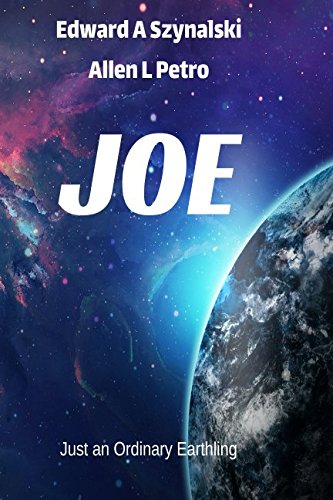 Stock image for Joe: Just an Ordinary Earthling for sale by ThriftBooks-Dallas