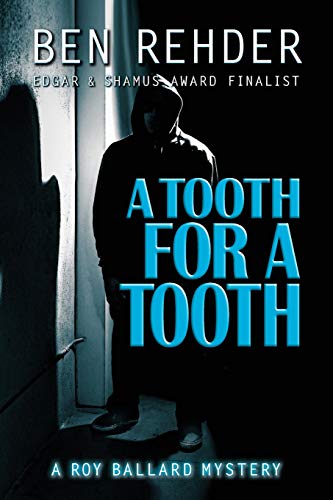 Imagen de archivo de A Tooth For A Tooth (Roy Ballard Mysteries) (Volume 5) a la venta por Orion Tech