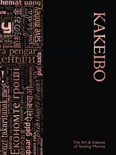 Stock image for Kakeibo - The Art and Science of Saving Money: Household budgeting and finances journal with multilingual wordcloud in rose gold on black cover. easy to use, helps you save efficiently. for sale by Revaluation Books