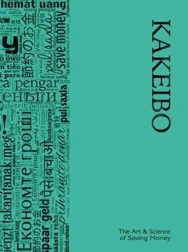 Stock image for Kakeibo - The Art and Science of Saving Money: Household budgeting and finances journal withmultilingual wordcloud in black on turquoise cover. easy to use, helps you save efficiently. for sale by Revaluation Books