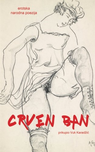 Imagen de archivo de Crven ban: erotske narodne pesme a la venta por Revaluation Books