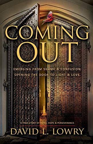 Imagen de archivo de Coming Out: Emerging from shame and confusion. Opening the door to light and love. a la venta por Ocean Books