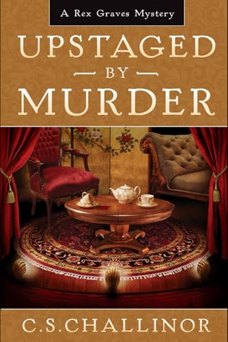 Stock image for Upstaged by Murder [LARGE PRINT]: A Theatre Murder Mystery: A Rex Graves Mystery for sale by Zoom Books Company