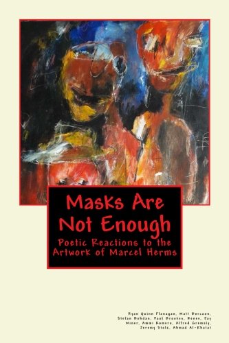 Stock image for Masks Are Not Enough for sale by Revaluation Books