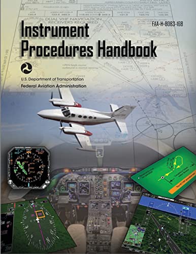 9781719326063: Instrument Procedures Handbook:FAA-H-8083-16B