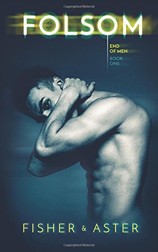 Stock image for Folsom (The End of Men) (Volume 1) for sale by HPB Inc.