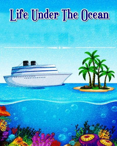 Stock image for Life Under the Ocean: Ocean Coloring Book for Relaxation for sale by Revaluation Books