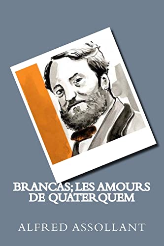 Imagen de archivo de Brancas; Les amours de Quaterquem (French Edition) a la venta por Lucky's Textbooks